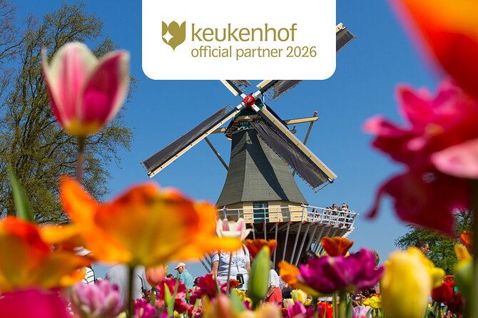 Amsterdam: Keukenhof, Zaanse Schans & Volendam Tour - Price and value: is $83.38 worth it?