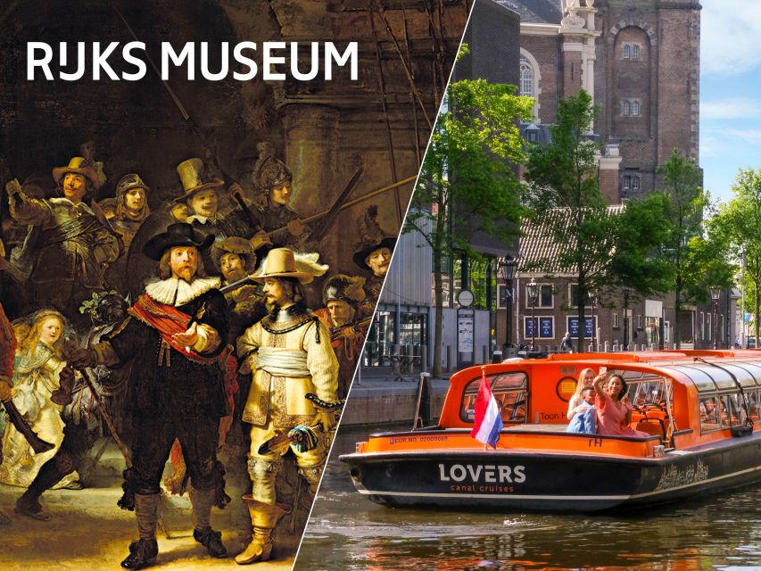 Amsterdam: Rijksmuseum Entry Ticket and Canal Cruise Combo - Who this Rijksmuseum and Canal Belt combo fits best