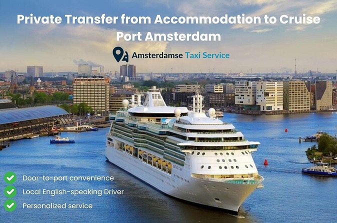 Private Transfer Amsterdam Accommodation to Cruise Port Amsterdam - What Happens If the Pickup Spot Is Hard to Find